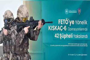 FETÖ’YE YÖNELİK KISKAÇ-6 OPERASYONU