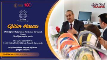 İl Millî Eğitim Müdürü Nevzat Akbaş Her Cuma Öğretmenlerle Buluşacak