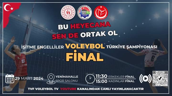 İşitme Engelliler Voleybol Türkiye Şampiyonası Final Müsabakaları 29 Mart Cuma Günü Yapılacak