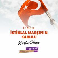 Elif Köse’nin İstiklal Marşı’nın Kabulü ve Mehmet Akif Ersoy’u Anma Günü Mesajı