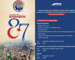 3 Nisan Demir Çelik Fabrikalarının ve Karabük’ün Kuruluşunun 87. Yıl Dönümü Kutlama Programı