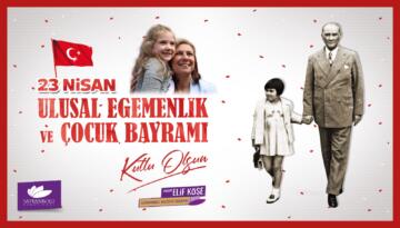 SAFRANBOLU BELEDİYE BAŞKANI ELİF KÖSE’NİN 23 NİSAN ULUSAL EGEMENLİK VE ÇOCUK BAYRAMI MESAJI