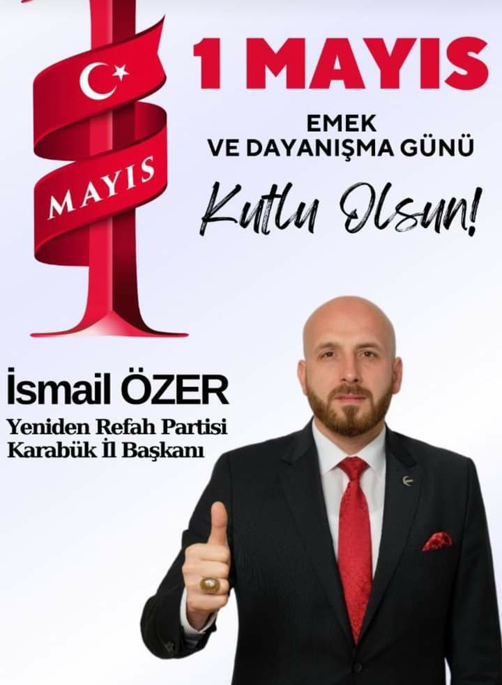 İsmail Özer’in 1 Mayıs Mesajı