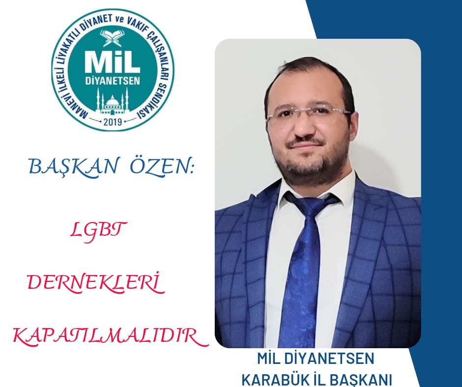 Başkan Özen LGBT Dernekleri Kapatılmalı