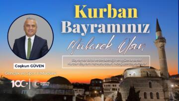 Çoşkun Güven’in Bayram Mesajı
