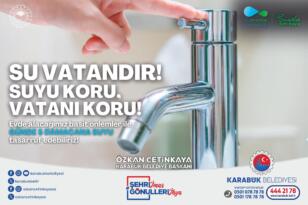 Karabük Belediyesi’nden Su Tüketimi İle İlgili Uyarı