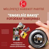 MHP’den Engelsiz Bakış” Temalı Fotoğraf Yarışması