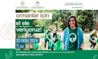 81 İl’de Eş Zamanlı Orman Temizliği