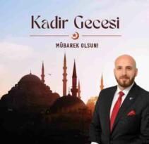Yeniden Refah Partisi Karabük İl Başkanı İsmail Özer’den Kadir Gecesi Mesajı
