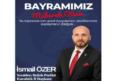 İSMAİL ÖZER’İN KURBAN BAYRAMI MESAJI