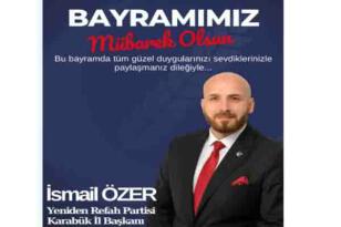 İSMAİL ÖZER’İN KURBAN BAYRAMI MESAJI