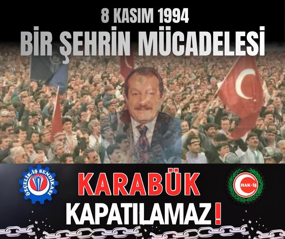 Karabük İçin Onurlu Direnişin 32. Yıl Dönümü