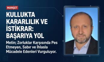 MUSTAFA ÇELENLİ YAZDI “ SANA ÖLÜM GELİNCEYE KADAR RABBİNE İBADETE DEVAM ET”