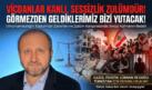 MUSTAFA ÇELENLİ YAZDI “ SEN ANLAT KANKA, BEN DİNLEMİYORUM!”