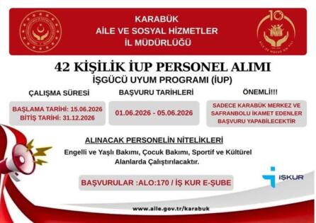 42 KİŞİLİK İŞGÜCÜ UYUM PROGRAMI (İUP) PERSONEL ALIMI BAŞVURULARI BAŞLADI