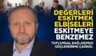 MUSTAFA ÇELENLİ YAZDI “ DEĞERLERİ ESKİTMEK ELBİSELERİ ESKİTMEYE BENZEMEZ”