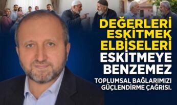MUSTAFA ÇELENLİ YAZDI “ DEĞERLERİ ESKİTMEK ELBİSELERİ ESKİTMEYE BENZEMEZ”